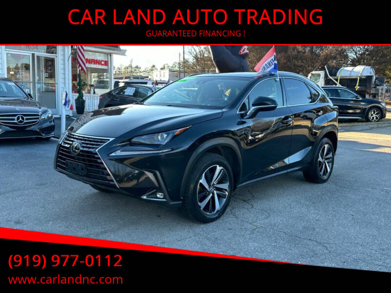 2018 Lexus NX 300 for sale at CAR LAND  AUTO TRADING - CAR LAND AUTO TRADING in Raleigh NC