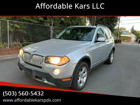 2007 BMW X3 for sale at Affordable Kars LLC in Portland OR