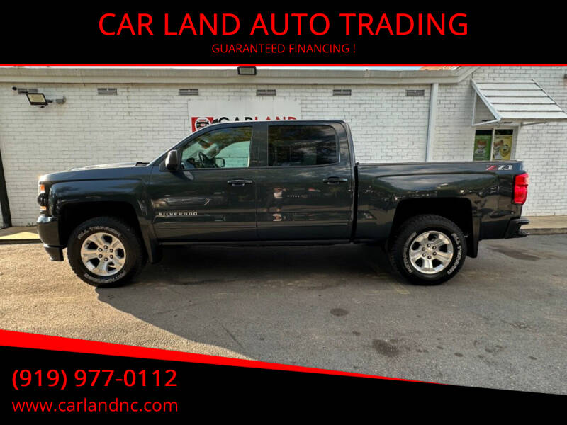 2018 Chevrolet Silverado 1500 for sale at CAR LAND  AUTO TRADING in Raleigh NC