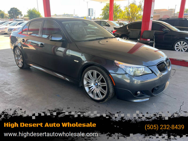 2009 BMW 5 Series for sale at High Desert Auto Wholesale in Albuquerque NM