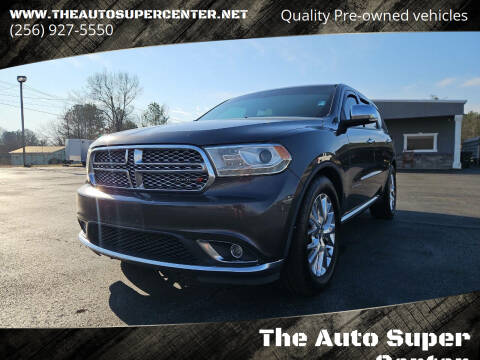 2015 Dodge Durango for sale at The Auto Super Center in Centre AL