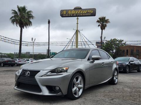 2014 Lexus IS 350 for sale at A MOTORS SALES AND FINANCE in San Antonio TX