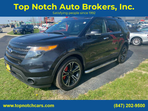 2013 Ford Explorer for sale at Top Notch Auto Brokers, Inc. in McHenry IL