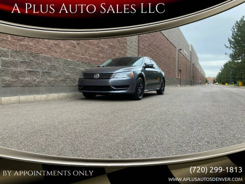 2014 Volkswagen Passat for sale at A Plus Auto Sales LLC in Denver CO