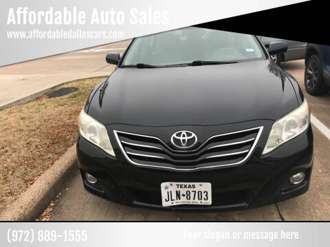 2010 Toyota Camry for sale at Affordable Auto Sales in Dallas TX