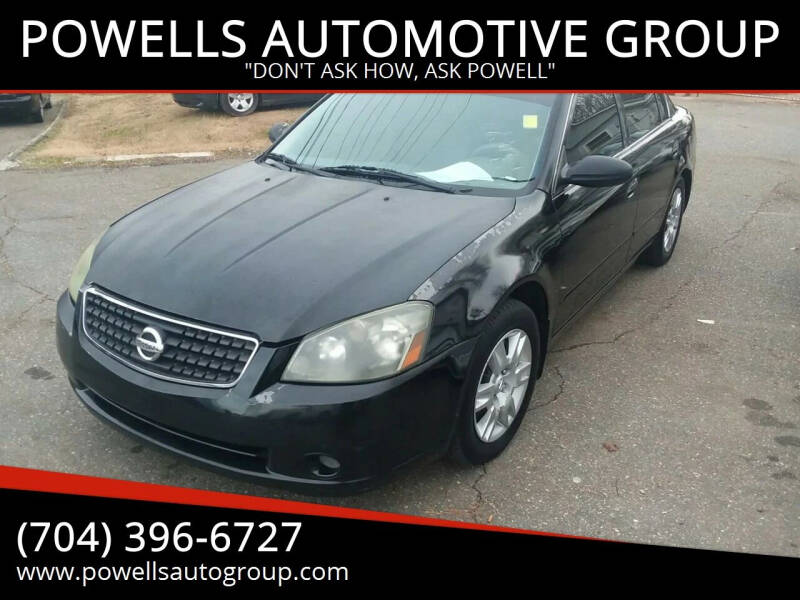 2006 Nissan Altima for sale at POWELLS AUTOMOTIVE GROUP in Gastonia NC