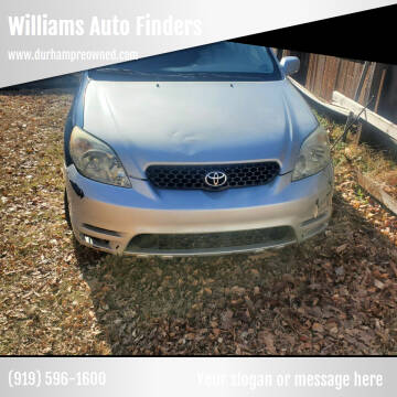 2004 Toyota Matrix for sale at Williams Auto Finders in Durham NC