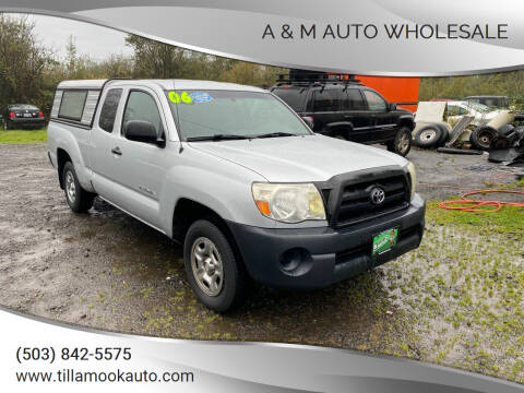 2006 Toyota Tacoma for sale at A & M Auto Wholesale in Tillamook OR