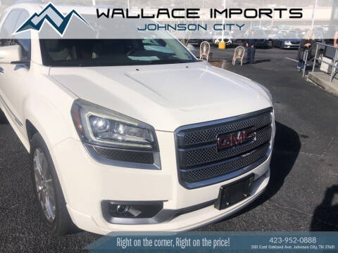 2014 GMC Acadia for sale at WALLACE IMPORTS OF JOHNSON CITY in Johnson City TN