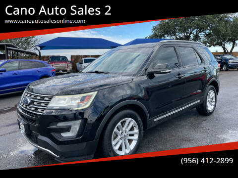 2017 Ford Explorer for sale at Cano Auto Sales 2 in Harlingen TX