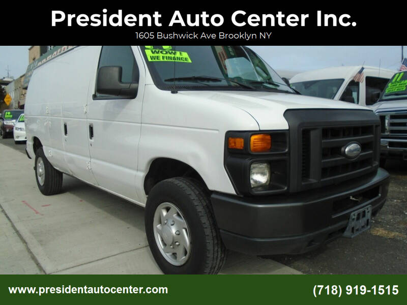 2013 Ford E-Series Cargo for sale at President Auto Center Inc. in Brooklyn NY