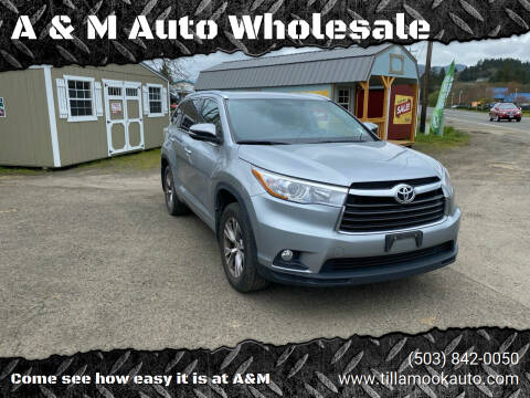2015 Toyota Highlander for sale at A & M Auto Wholesale in Tillamook OR