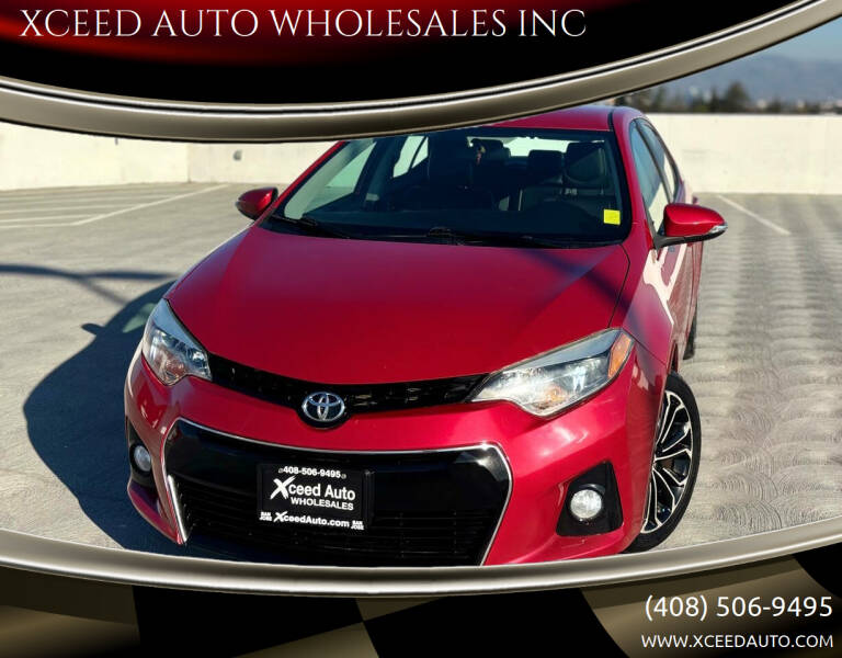 2015 Toyota Corolla for sale at XCEED AUTO WHOLESALES INC in San Jose CA