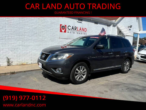 2013 Nissan Pathfinder for sale at CAR LAND  AUTO TRADING in Raleigh NC
