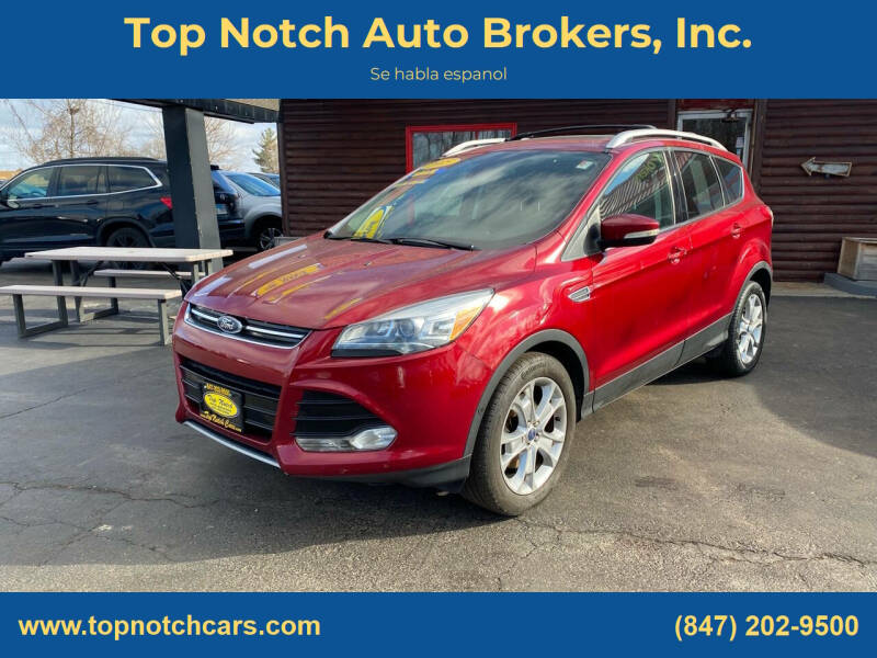 2015 Ford Escape for sale at Top Notch Auto Brokers, Inc. in McHenry IL