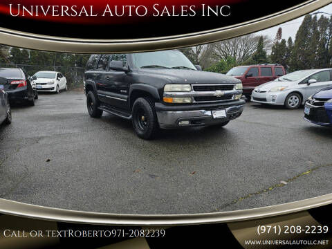 2003 Chevrolet Tahoe for sale at Universal Auto Sales Inc in Salem OR