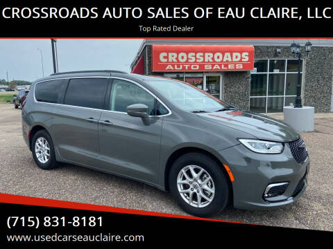 2022 Chrysler Pacifica for sale at CROSSROADS AUTO SALES OF EAU CLAIRE, LLC in Eau Claire WI