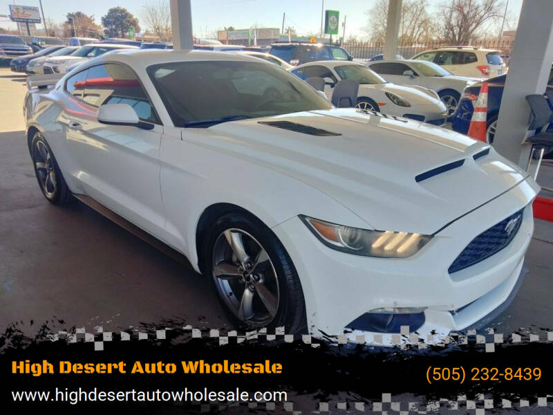 2016 Ford Mustang for sale at High Desert Auto Wholesale in Albuquerque NM