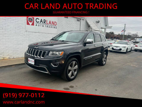 2015 Jeep Grand Cherokee for sale at CAR LAND  AUTO TRADING in Raleigh NC