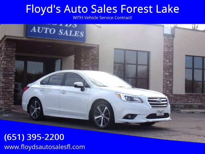 2015 Subaru Legacy for sale at Floyd's Auto Sales Forest Lake in Forest Lake MN