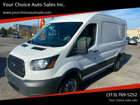 2018 Ford Transit for sale at Your Choice Auto Sales Inc. in Dearborn MI