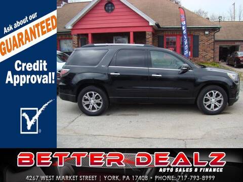 2013 GMC Acadia for sale at Better Dealz Auto Sales & Finance in York PA
