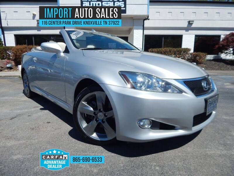 2010 Lexus IS 250C for sale at IMPORT AUTO SALES in Knoxville TN