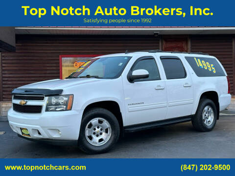 2014 Chevrolet Suburban for sale at Top Notch Auto Brokers, Inc. in McHenry IL