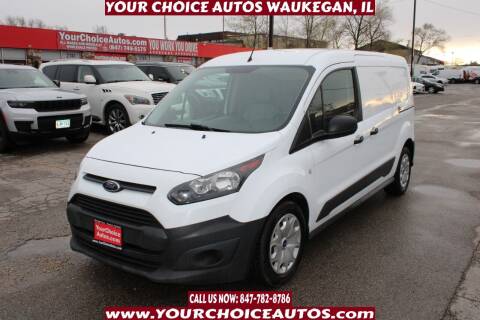 2016 Ford Transit Connect for sale at Your Choice Autos - Waukegan in Waukegan IL