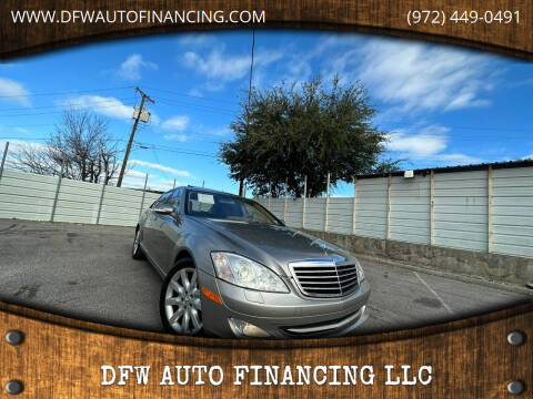 2007 Mercedes-Benz S-Class for sale at Bad Credit Call Fadi in Dallas TX