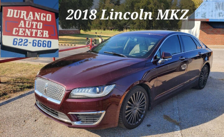 2018 Lincoln MKZ for sale at DURANGO AUTO CENTER LLC in Tulsa, OK