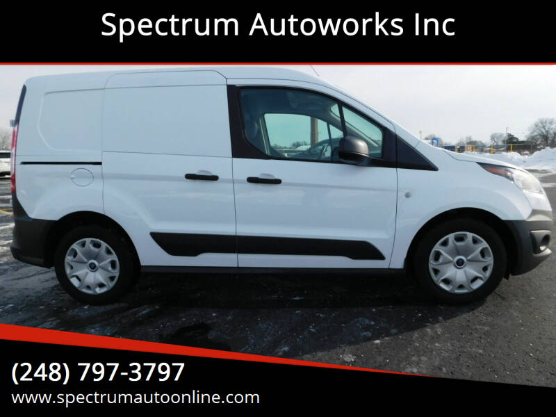 2018 Ford Transit Connect Cargo for sale at Spectrum Autoworks Inc in Oak Park MI