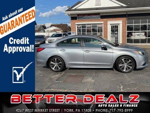 2015 Subaru Legacy for sale at Better Dealz Auto Sales & Finance in York PA