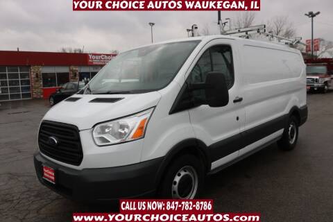 2017 Ford Transit Cargo for sale at Your Choice Autos - Waukegan in Waukegan IL