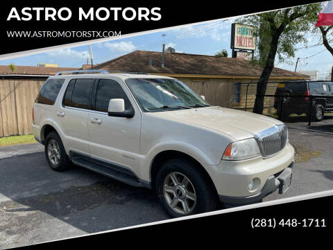 2005 Lincoln Aviator for sale at ASTRO MOTORS in Houston TX