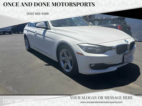 2014 BMW 3 Series for sale at Once and Done Motorsports in Chico CA
