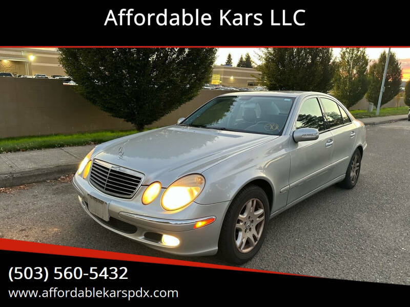 2003 Mercedes-Benz E-Class for sale at Affordable Kars LLC in Portland OR