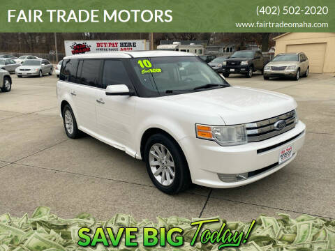 2010 Ford Flex for sale at FAIR TRADE MOTORS in Bellevue NE