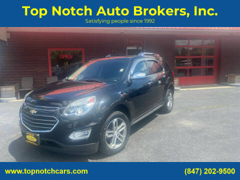 2016 Chevrolet Equinox for sale at Top Notch Auto Brokers, Inc. in McHenry IL