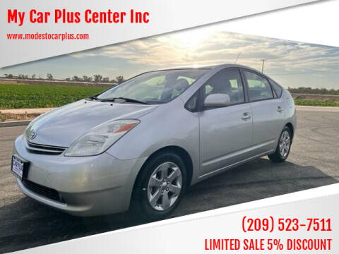 2004 Toyota Prius for sale at My Car Plus Center Inc in Modesto CA