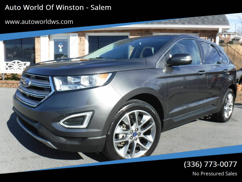 2018 Ford Edge for sale at Auto World Of Winston - Salem in Winston Salem NC