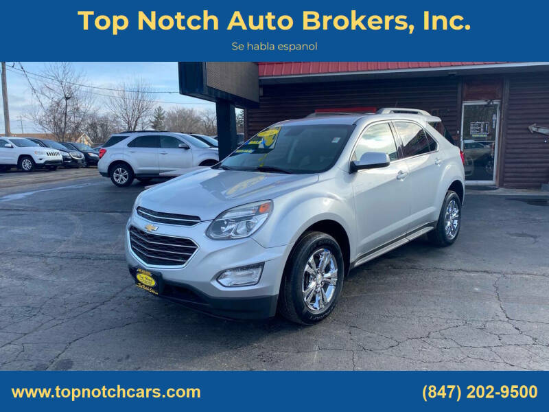 2016 Chevrolet Equinox for sale at Top Notch Auto Brokers, Inc. in McHenry IL