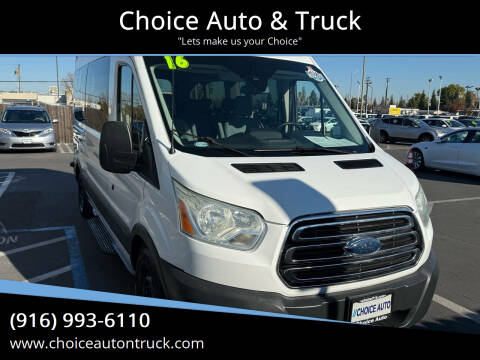 2016 Ford Transit for sale at Choice Auto & Truck in Sacramento CA