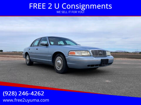 2000 Ford Crown Victoria for sale at FREE 2 U Consignments in Yuma AZ