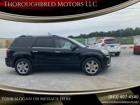 2017 GMC Acadia Limited for sale at Thoroughbred Motors LLC in Scranton SC