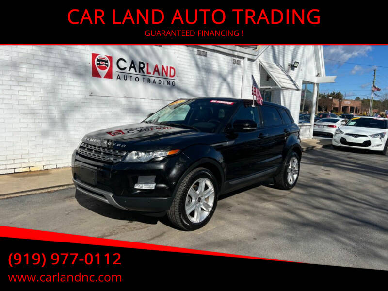 2013 Land Rover Range Rover Evoque for sale at CAR LAND  AUTO TRADING in Raleigh NC