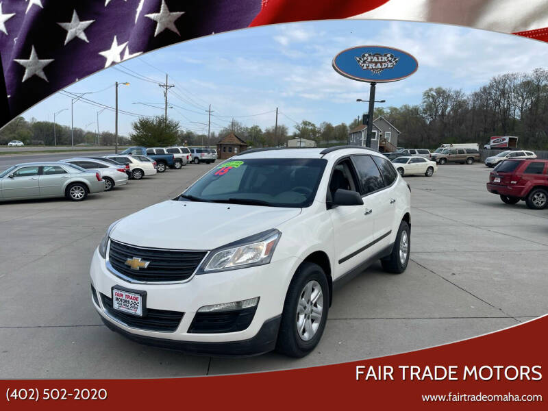 2015 Chevrolet Traverse for sale at FAIR TRADE MOTORS in Bellevue NE