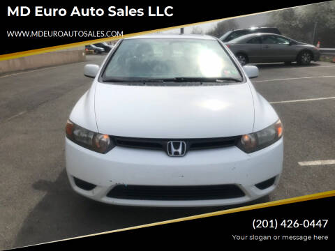 2006 Honda Civic for sale at MD Euro Auto Sales LLC in Hasbrouck Heights NJ