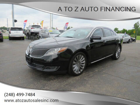 2014 Lincoln MKS for sale at A to Z Auto Financing in Waterford MI