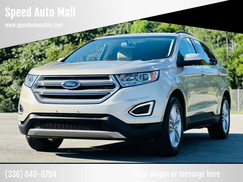 2017 Ford Edge for sale at Speed Auto Mall in Greensboro NC